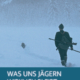 Cover des Buches 'Was uns Jägern wirklich bleibt' mit einem Jäger und Hund, die durch eine verschneite Landschaft gehen