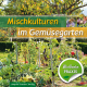 Cover des Buches 'Mischkulturen im Gemüsegarten' mit einem Garten
