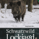 Cover des Buches 'Schwarzwild Lockjagd' mit einem Wildschwein im Schnee
