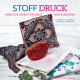 Cover des Buches 'Stoffdruck' mit zwei Formen in die Muster geschnitzt sind und darunter zwei bedruckte Stoffe
