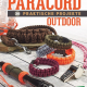 Cover des Buches 'Paracord Outdoor' mit verschiedenen Armbändern aus Paracord, eine Taschenlampe und Trillerpfeife