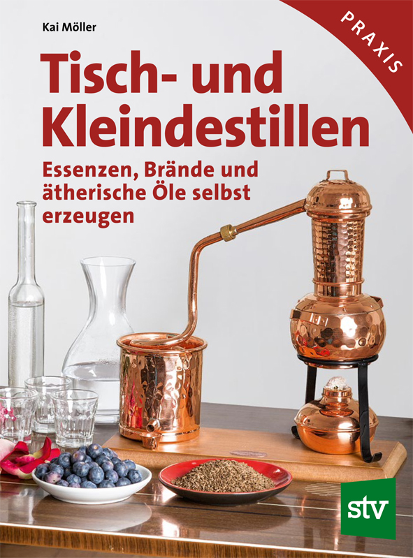 Destillieren leicht gemacht - Stocker-Verlag