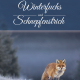 Cover des Buches 'Winterfuchs und Schnepfenstrich' mit einem Fuchs in einer verschneiten Landschaft