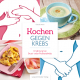 Cover des Buches 'Kochen gegen Krebs' mit zwei gezeichnten Abbildungen und zwei mit einer Speise und einer gefüllten Tasse