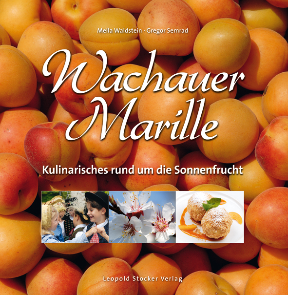 Wachauer Marille - Stocker-Verlag
