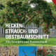 Cover des Buches 'Hecken-, Strauch- und Obstbaumschnitt' mit einem Obstbaum und drei weitere kleine Abbildungen mit Ästen und Sträuchern