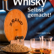 Cover des Buches 'Whisky - Selbst gemacht' mit einem Fass und zwei befüllten Gläsern