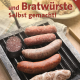 Cover des Buches 'Köstliche Grill- und Bratwürste selbst gemacht' mit verschiedenen Grill- und Bratwürsten auf einem Grillrost