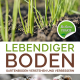 Cover des Buches 'Lebendiger Boden' mit Grashalmen im oberen und Regenwürmern im unteren Bild