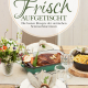Cover des Buches 'Frisch aufgetisch' mit einem gedeckten Tisch (u.a. Teller, Besteck, Serviette, Blumen, Essen usw.)