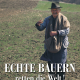 Cover des Buches 'Echte Bauern retten die Welt' mit einem Bauern, der auf einer grünen Fläche aussät