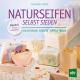 Cover des Buches 'Naturseifen selbst sieden' mit verschiedenen Seifen