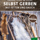 Cover des Buches 'Leder, Felle & Pelze selbst gerben' mit aufgespannter Tierhaut und aufgehängten Tierfellen