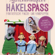 Cover des Buches 'Märchenhafter Häkelspaß' mit fünf gehäkelten Handpuppen
