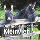 Cover des Buches 'Das große Buch vom Kleinvieh' mit zwei Eseln, und drei kleinen Abbildungen unten mit Ziege, Schafen und Gans