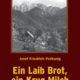 Cover des E-Books 'Ein Laib Brot, ein Krug Milch' mit einer alten schwarz-weiß Aufnahme einer Alm mit Holzhütte und dahinter Berge