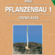 Cover des Buches 'Pflanzenbau 1' mit einem spriesenden Saatgut