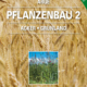 Cover des Buches 'Pflanzenbau 2' mit einem Getreidefeld