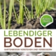 Cover des E-Books 'Lebendiger Boden' mit Grashalmen im oberen und Regenwürmern im unteren Bild