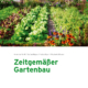Cover des Buches 'Zeitgemäßer Gartenbau' mit angebauten Gemüse im Garten