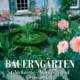 Cover des Buches 'Bauerngärten' mit einem blühenden Garten