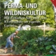 Cover des E-Books 'Perma- und Wildniskultur' mit einem Mann im Garten