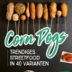 Cover des E-Books 'Corn Dogs' mit elf verschiedenen Corn Dogs