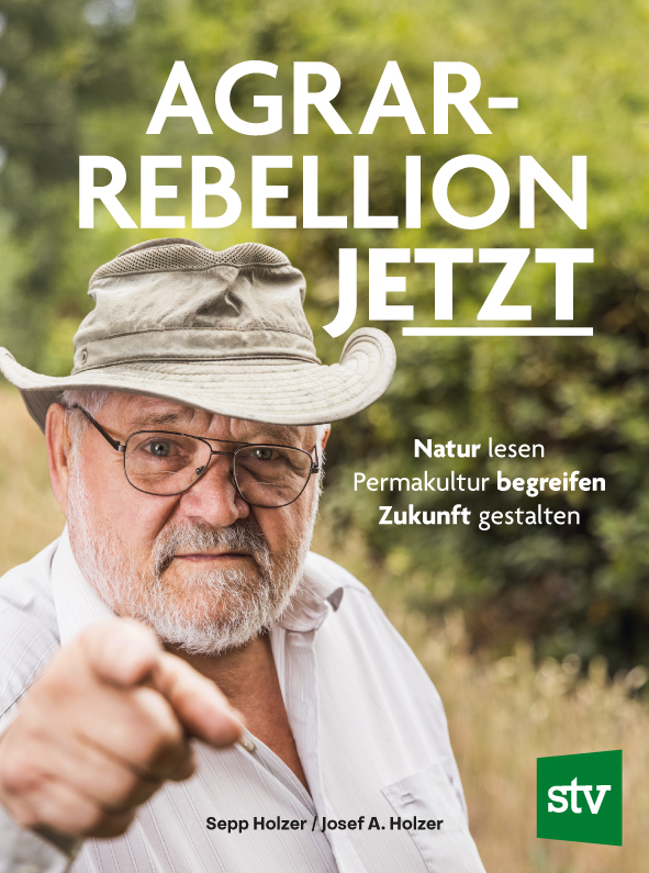 Cover des Buches "Agrar-Rebellion jetzt" mit einem Portraitfoto des Autors Sepp Holzer