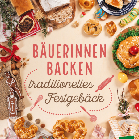 Cover des Buches 'Bäuerinnen backen traditionelles Festgebäck' mit verschiedenen Gebäcksorten rundherum am Cover-Rand