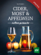 Cover des Buches 'Cider, Most & Apfelwein' mit einem gefüllten Glas und Karaffe, dahinter Äpfel und Birnen