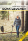 Cover des Buches 'Handbuch für Schatzsucher' mit einer Frau, die mit einer Sonde im Wald gehtCover des Buches 'Handbuch für Schatzsucher' mit einer Frau, die mit einer Sonde im Wald geht