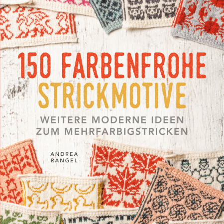 Cover des Buches '150 farbenfrohe Strickmotive' mit verschiedenen bunten gestrickten Motiven