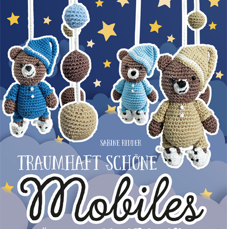 Cover des Buches 'Traumhaft schöne Mobiles häkeln' mit einem gehäkelten Bären-Mobile