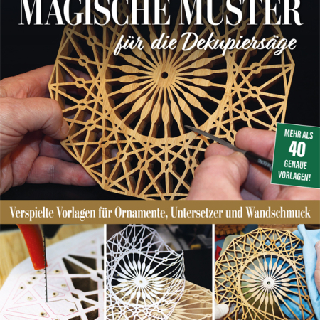 Cover des Buches 'Magische Muster für die Dekupiersäge' mit vier verschiedenen Abbildungen von einem Dekupiersaägen-Projekt