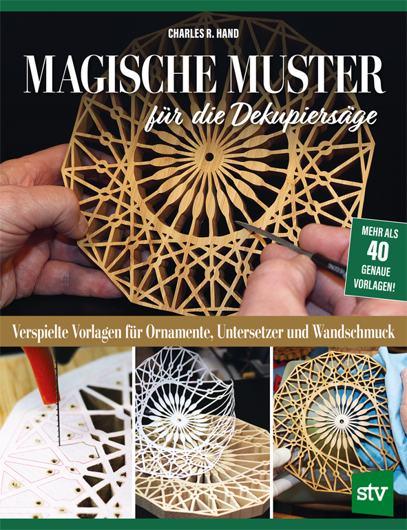 Cover des Buches 'Magische Muster für die Dekupiersäge' mit vier verschiedenen Abbildungen von einem Dekupiersaägen-Projekt