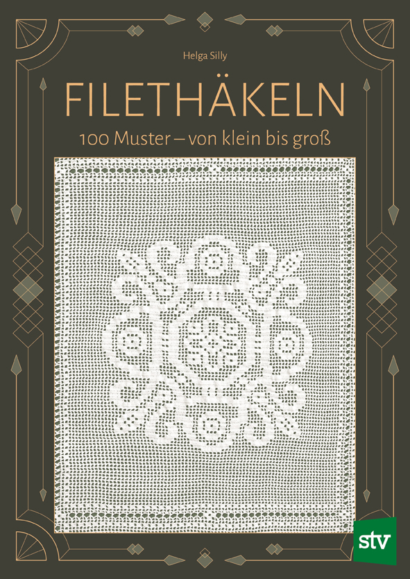 Cover des Buches 'Filethäkeln - 100 Muster - von klein bis groß' mit einer Filethäkelarbeit