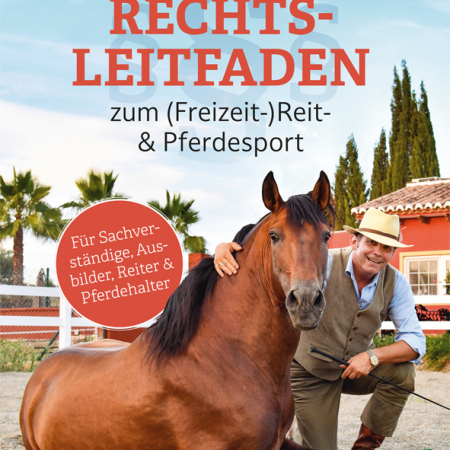 Cover des Buches 'Rechtsleitfaden zum (Freizeit-)Reit- & Pferdesport' mit einem Reiter neben einem Pferd kniend
