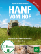 Cover des E-Books 'Hanf vom Hof' mit einem Hanffeld und drei kleinen Abbildungen unten mit verschiedenen Hanfprodukten