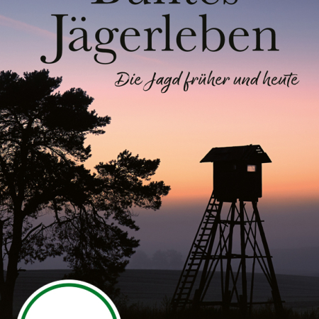Cover des E-Books 'Buntes Jägerleben' mit einem Jägersteig und Baum in der Dämmerung