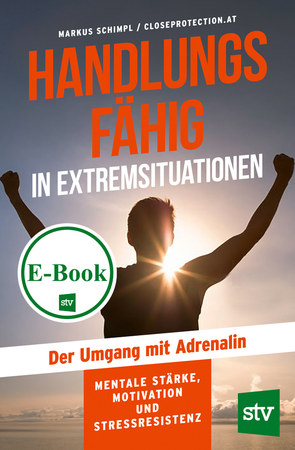Cover des E-Books 'Handlungsfähig in Extremsituationen' mit einem Mann der, die Arme in die Luft streckend, zur Sonne gewandt steht