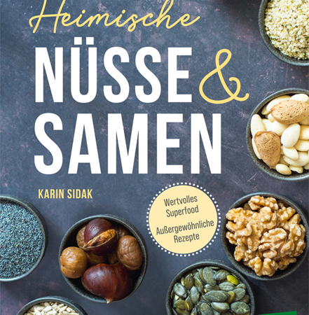 Cover des Buches 'Heimische Nüsse & Samen' mit verschiedenen Nuss- und Samensorten jeweils in einem Schälchen auf grauem Hintergrund