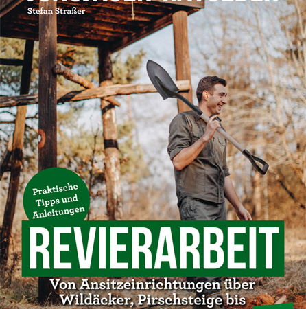 Cover des Buches 'Jungjäger-Ratgeber: Revierarbeit' mit einem jungen Mann, der eine Schaufel trägt, neben einem Jägersteig