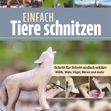 Cover des Buches 'Einfach Tiere schnitzen' mit einem geschnitzten Bär, Vogel, Wal und Wolf