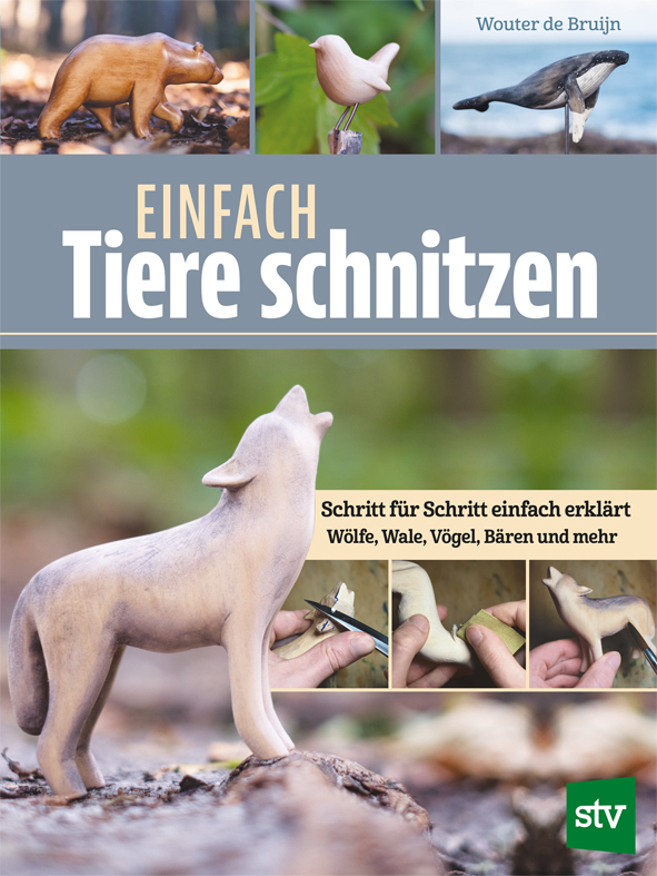 Cover des Buches 'Einfach Tiere schnitzen' mit einem geschnitzten Bär, Vogel, Wal und Wolf