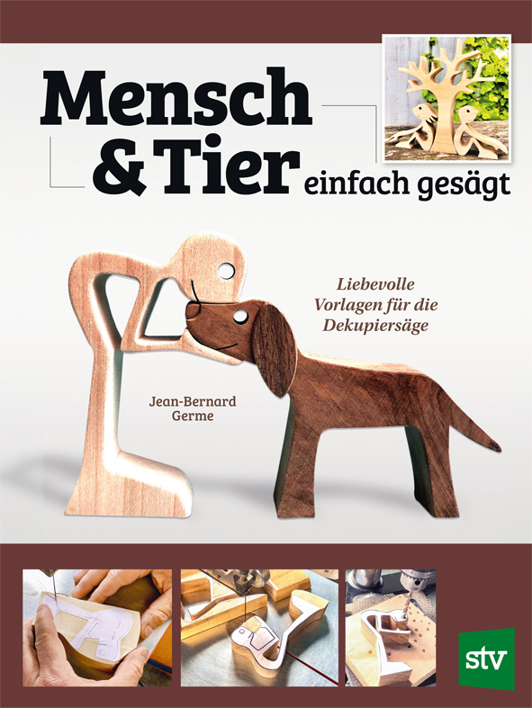 Cover des Buches 'Mensch & Tier einfach gesägt' mit einer Holzfigur eines Menschen und eines Hundes