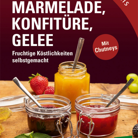 Cover des Buches 'Marmelade, Konfitüre, Gelee' mit drei Marmeladegläsern und verschiedenen Beeren