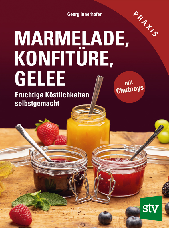 Cover des Buches 'Marmelade, Konfitüre, Gelee' mit drei Marmeladegläsern und verschiedenen Beeren