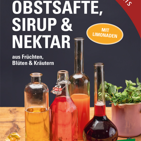 Cover des Buches 'Obstsäfte, Sirup & Nektar' mit vier Flaschen mit verschiedenen Säften