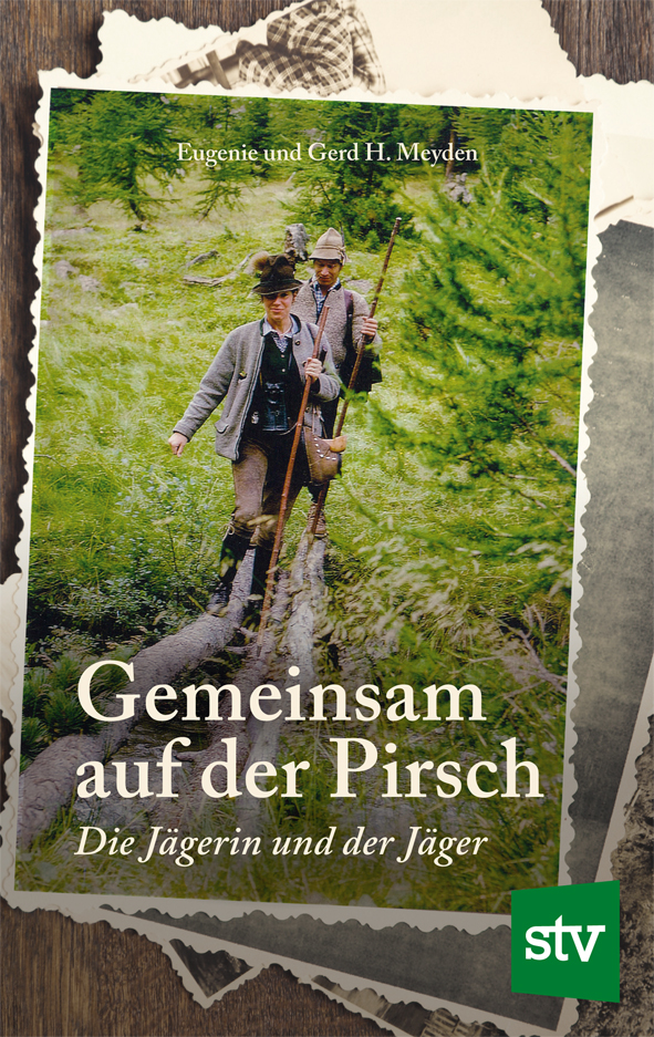 Cover des Buches 'Gemeinsam auf der Pirsch' mit einem Foto von einer Jägerin und einem Jäger