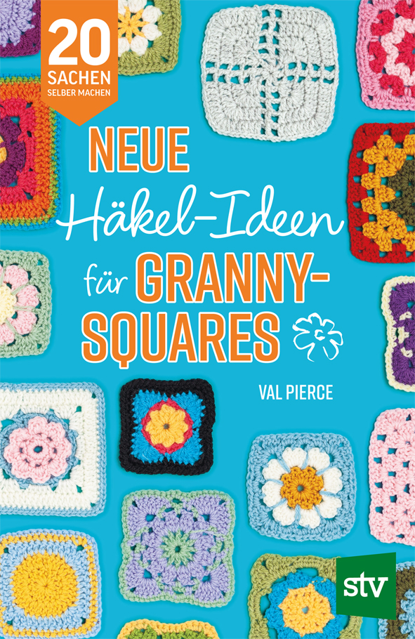Cover des Buches 'Neue Häkel-Ideen für Granny Squares' mit verschiedenen Häkelquadraten